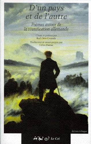 D'un pays et de l'autre: Poèmes autour de la réunification allemande, 1989/1990, Edition bilingue français-allemand