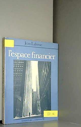 L'espace financier. analyse géographique.