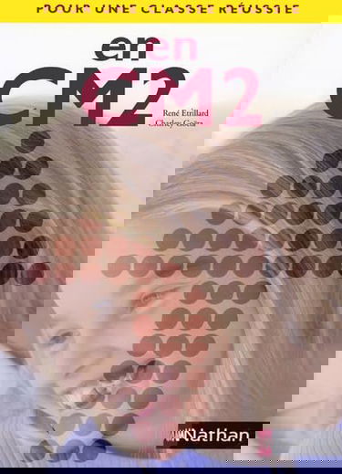 Pour une classe réussie en CM2 : livret pédagogique