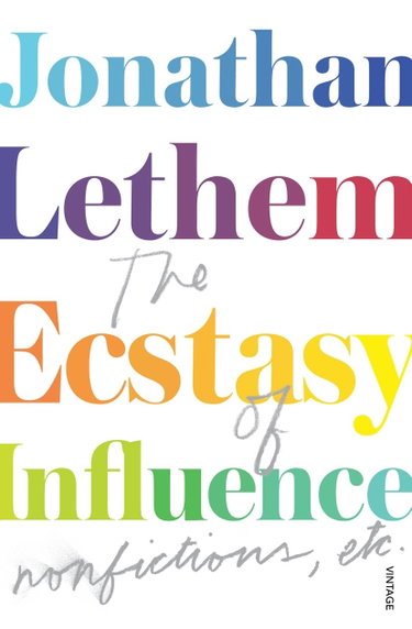 Couverture de The Ecstasy of Influence: Nonfictions, etc.