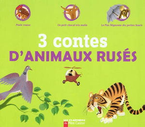 3 contes d'animaux rusés