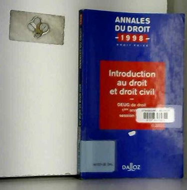 Introduction au droit et au droit civil : DEUG de droit 1re année session 1998