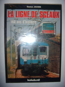 La Ligne de Sceaux : 140 ans d'histoire