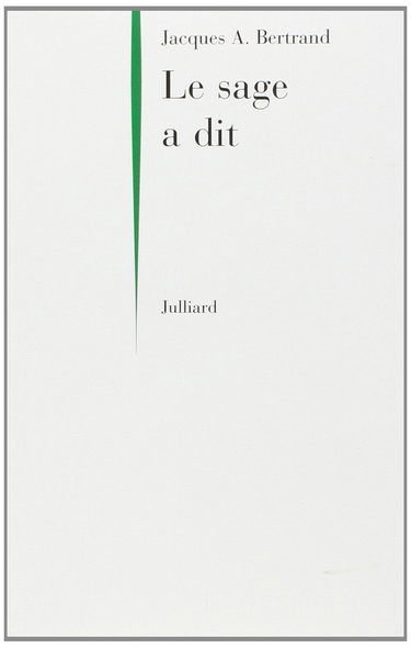 Le sage a dit