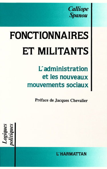 Couverture de Fonctionnaires et militants : étude des rapports entre l'administration et les nouveaux mouvements sociaux