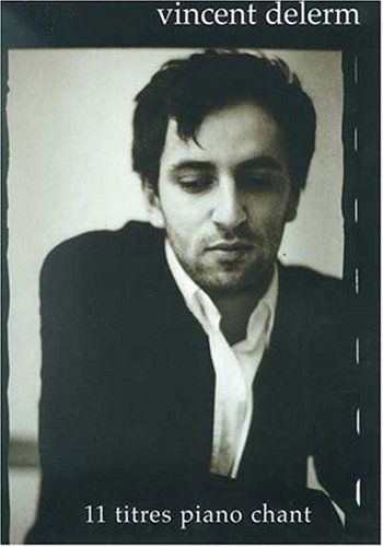 Partition : Vincent Delerm, 11 titres p/v/g