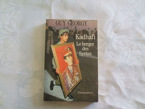 Kadhafi, le berger des syrtes : pages d'éphéméride