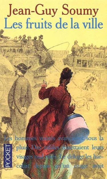 Les moissons délaissées. Vol. 2. Les fruits de la ville