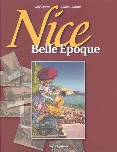 Couverture de Nice Belle Epoque