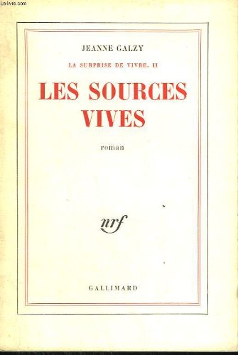 Couverture de La surprise de vivre tome 2 : les sources vives.