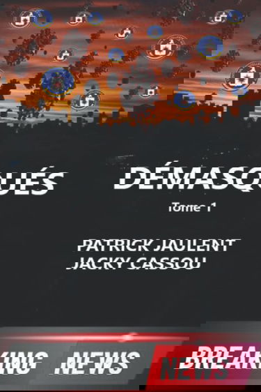 DÉMASQUÉS