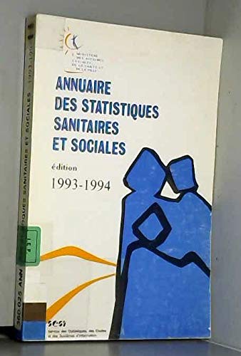 Annuaire des statistiques sanitaires et sociales : édition 1993-1994