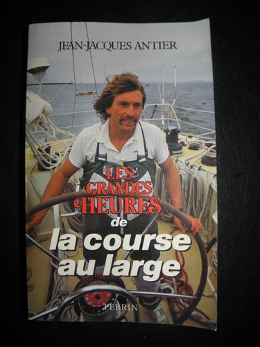 Les Grandes heures de la course au large