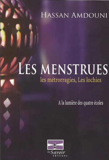Menstrues à la lumière des quatre écoles