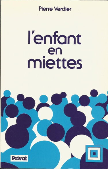 Couverture de L'enfant en miettes : l'aide sociale à l'enfance, bilan et perspectives d'avenir par Pierre Verdier