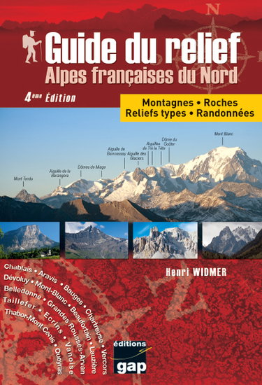 Couverture de Guide du relief des Alpes françaises du Nord : montagnes, roches, reliefs types, randonnées