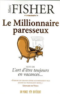 Le millionnaire paresseux