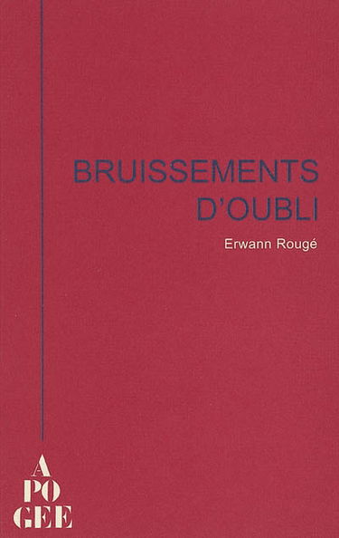 Bruissements d'oubli