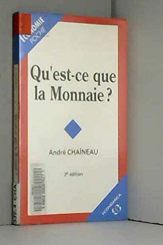 Qu'est-ce que la monnaie ?