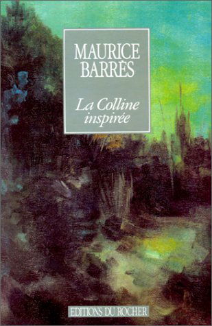 La Colline inspirée