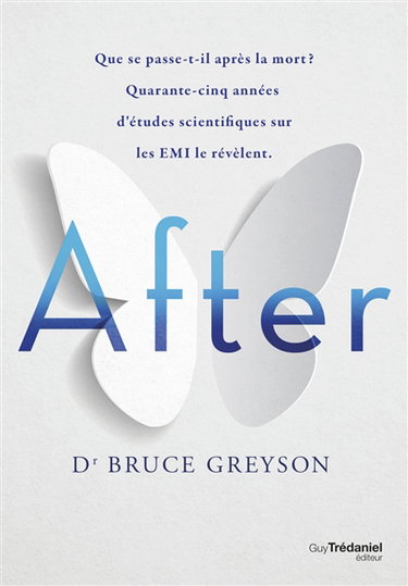 Couverture de After : que se passe-t-il après la mort ? : quarante-cinq années d'études scientifiques sur les EMI le révèlent