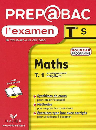 Maths, terminales S. Vol. 1. Enseignement obligatoire : examen