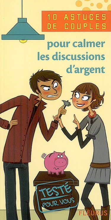 10 astuces de couples pour calmer les discussions d'argent