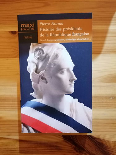 Histoire Presidents Republique Française