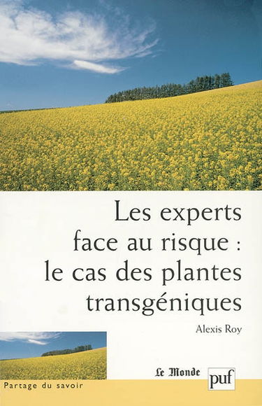 Les experts face au risque : le cas des plantes transgéniques