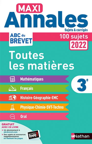 Maxi annales 2022 3e : toutes les matières, 100 sujets