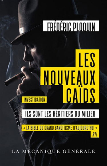 Parrains et caïds. Vol. 4. Les nouveaux caïds : ils sont les héritiers du milieu