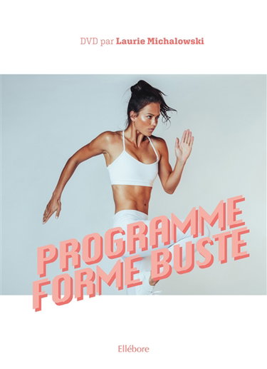 Programme forme buste