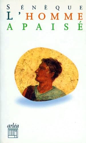 L'homme apaisé : colère et clémence