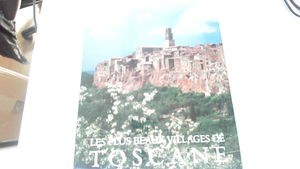 Les plus beaux villages de Toscane