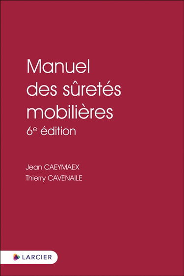 Manuel des sûretés mobilières