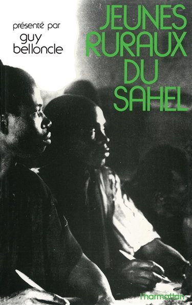 Couverture de Jeunes ruraux du Sahel : Une Expérience de formation de jeunes alphabétisés au Mali