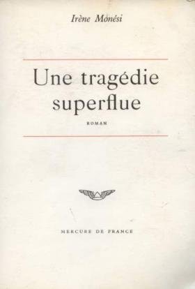 Une Tragédie superflue