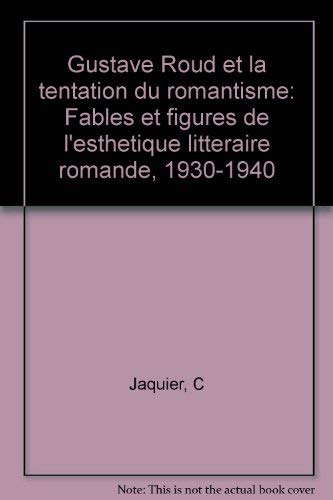 GUSTAVE ROUD ET LA TENTATION ROMANTISME