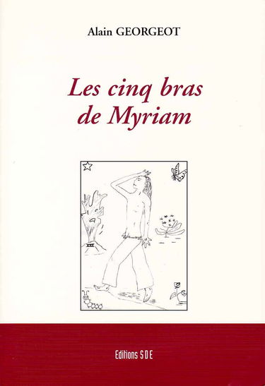 Les cinq bras de Myriam