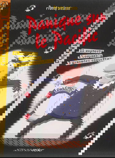 Panique sur le Pacific : 3 grandes enquêtes