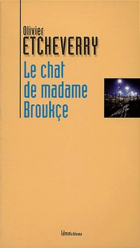 Le chat de madame Broukçe