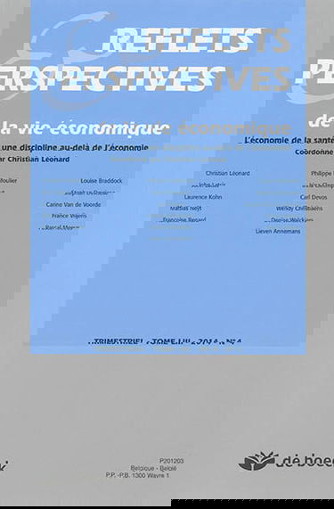 Reflets et perspectives de la vie économique, n° 53-4. L'économie de la santé : une discipline au-delà de l'économie
