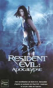 Resident evil. Apocalypse