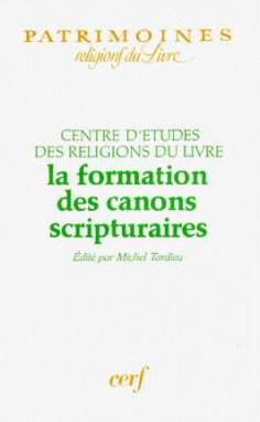 Couverture de La Formation des canons scripturaires
