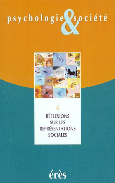 Psychologie et société, n° 4. Réflexions sur les représentations sociales