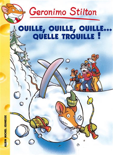 Geronimo Stilton. Vol. 33. Ouille ouille ouille... quelle trouille !