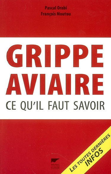 Grippe aviaire : ce qu'il faut savoir : les toutes dernières infos