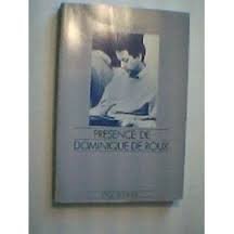 Présence de Dominique de Roux