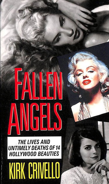 Couverture de Fallen Angels: Lives and Untimely Deaths of Fourteen Hollywood Beauties