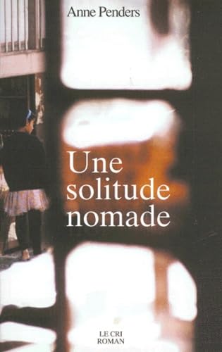 Une solitude nomade